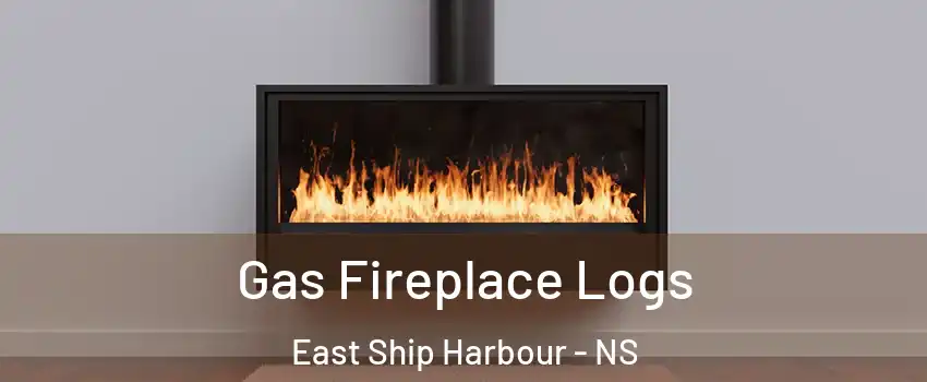  Gas Fireplace Logs East Ship Harbour - NS