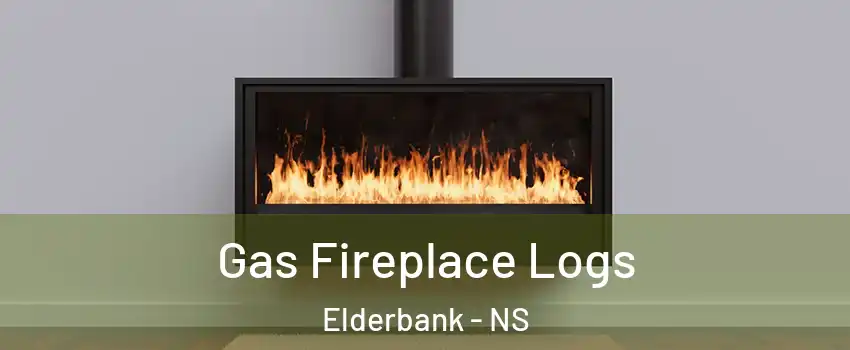  Gas Fireplace Logs Elderbank - NS