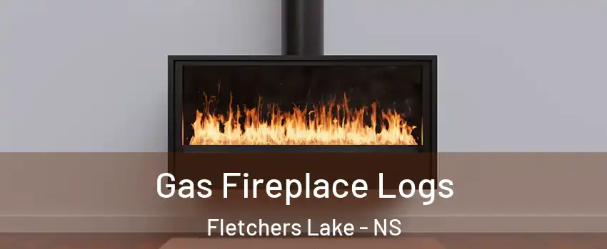  Gas Fireplace Logs Fletchers Lake - NS