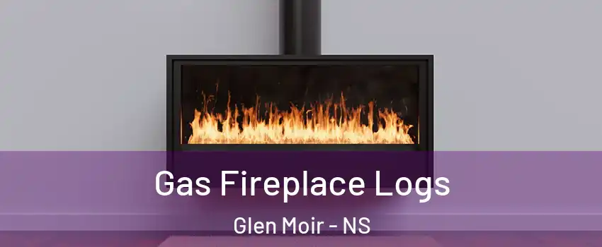  Gas Fireplace Logs Glen Moir - NS