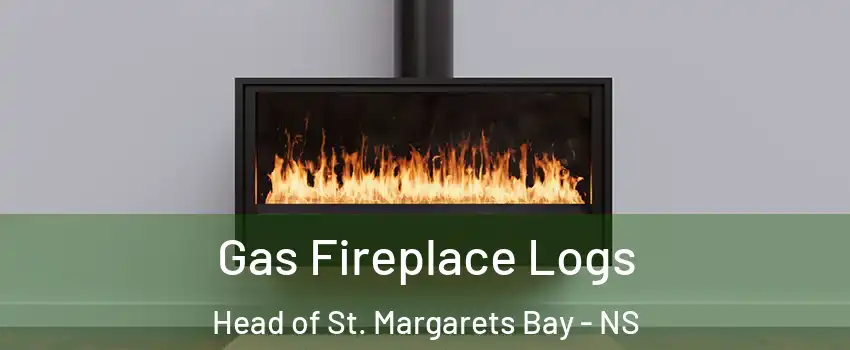 Gas Fireplace Logs Head of St. Margarets Bay - NS