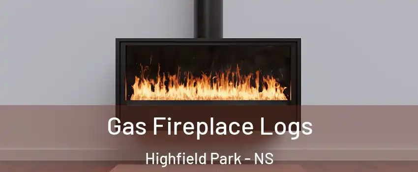  Gas Fireplace Logs Highfield Park - NS