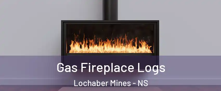  Gas Fireplace Logs Lochaber Mines - NS