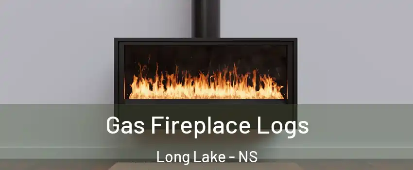  Gas Fireplace Logs Long Lake - NS