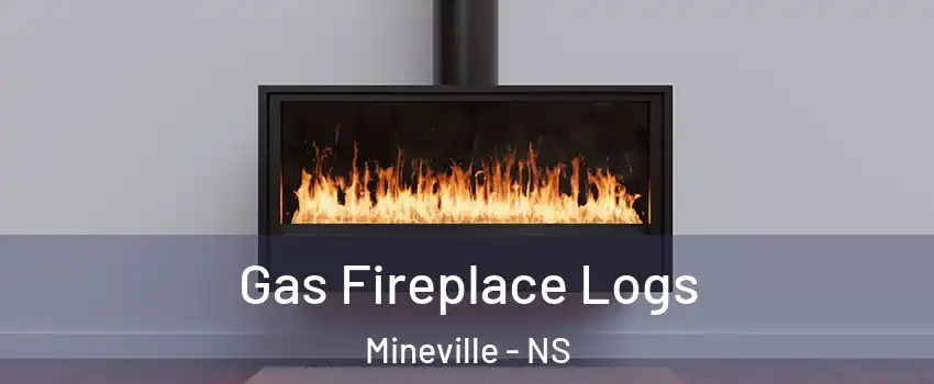  Gas Fireplace Logs Mineville - NS