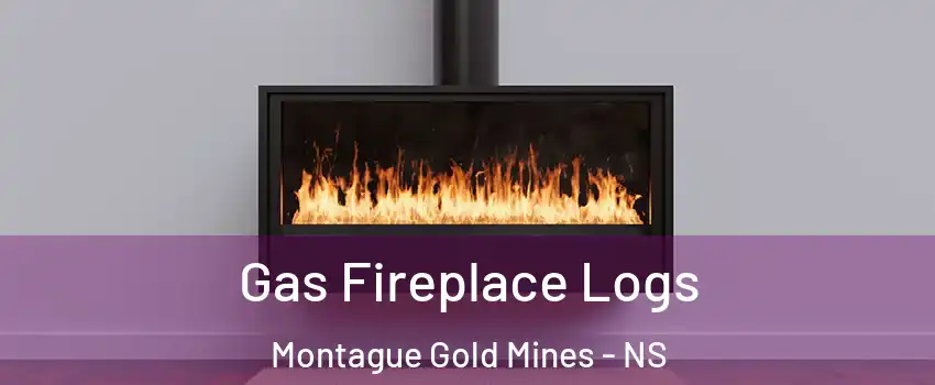  Gas Fireplace Logs Montague Gold Mines - NS