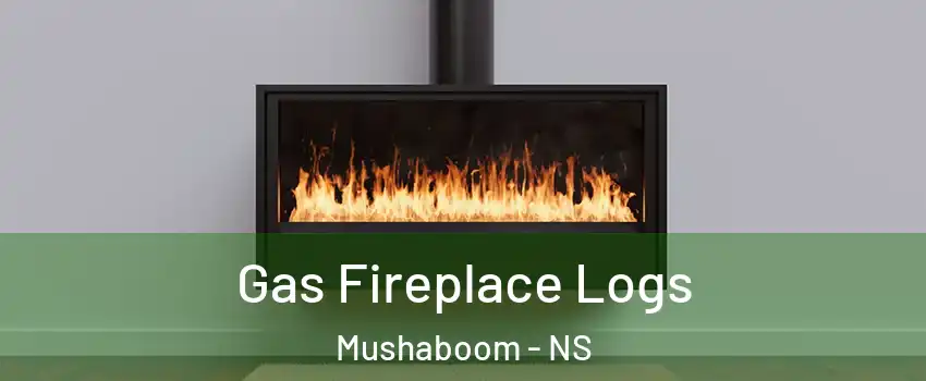  Gas Fireplace Logs Mushaboom - NS