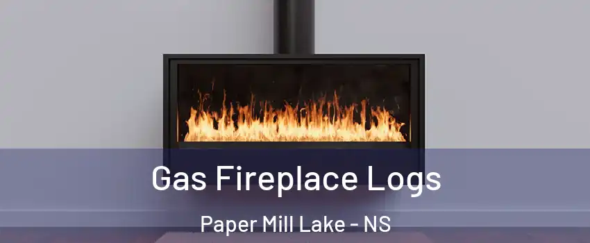  Gas Fireplace Logs Paper Mill Lake - NS
