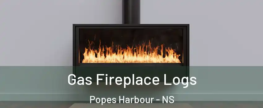 Gas Fireplace Logs Popes Harbour - NS