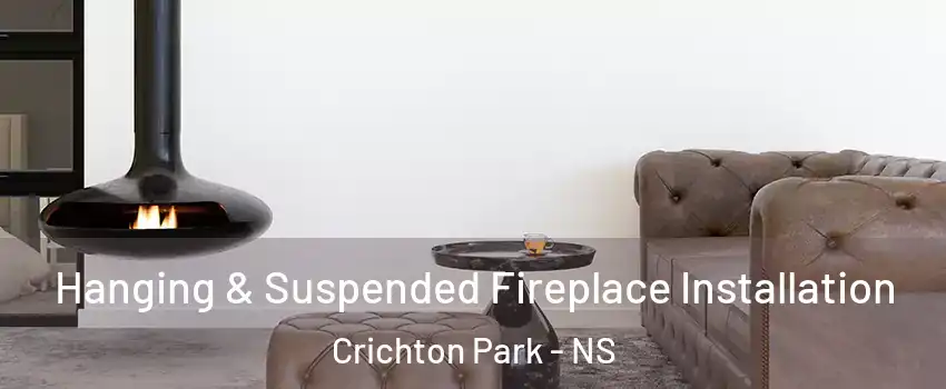  Hanging & Suspended Fireplace Installation Crichton Park - NS