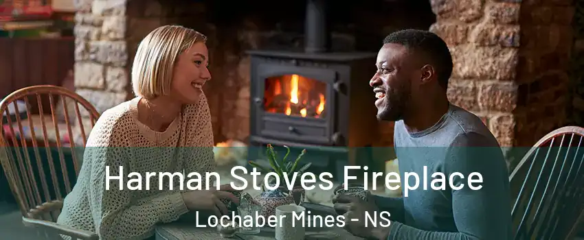  Harman Stoves Fireplace Lochaber Mines - NS
