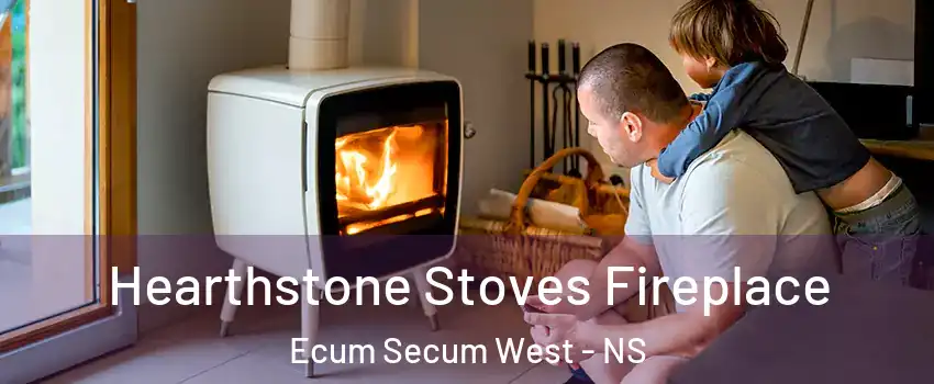  Hearthstone Stoves Fireplace Ecum Secum West - NS