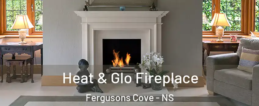  Heat & Glo Fireplace Fergusons Cove - NS