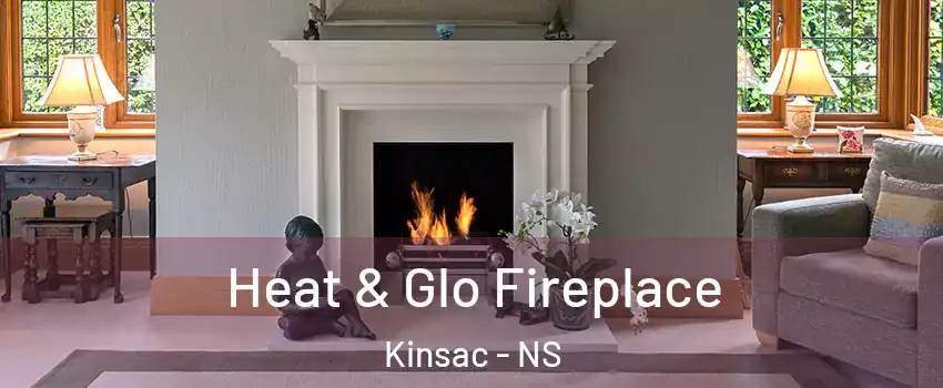  Heat & Glo Fireplace Kinsac - NS