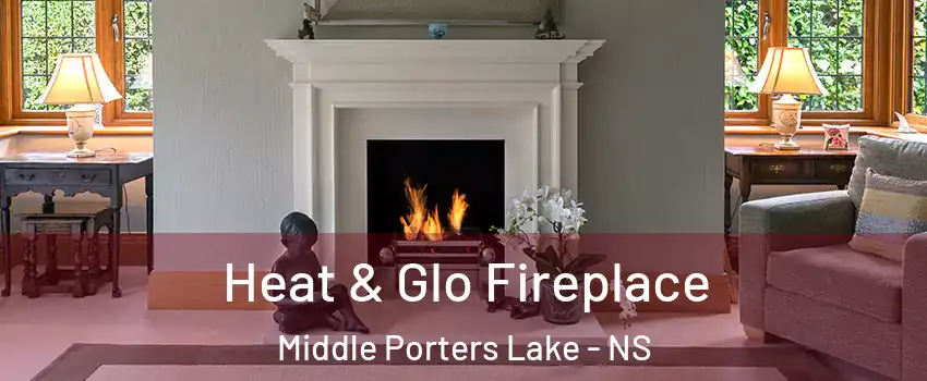  Heat & Glo Fireplace Middle Porters Lake - NS