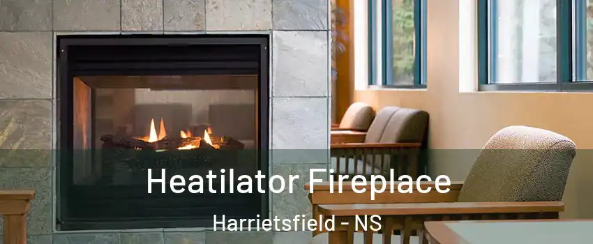  Heatilator Fireplace Harrietsfield - NS