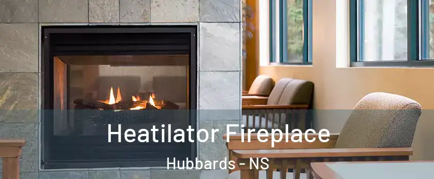  Heatilator Fireplace Hubbards - NS