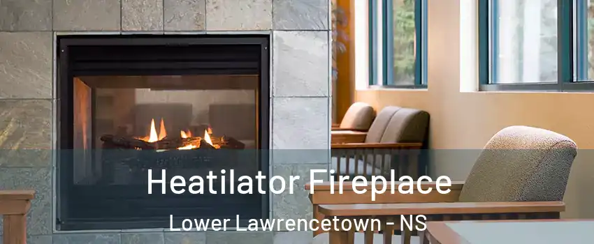  Heatilator Fireplace Lower Lawrencetown - NS