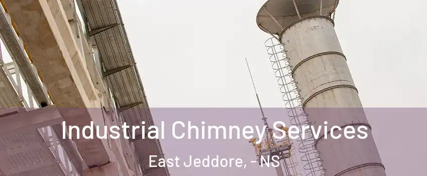 Industrial Chimney Services East Jeddore, - NS