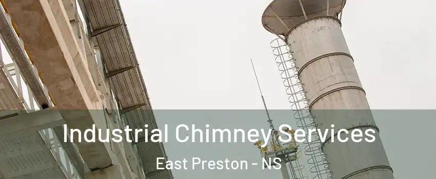  Industrial Chimney Services East Preston - NS
