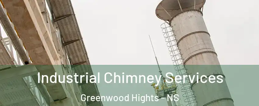  Industrial Chimney Services Greenwood Hights - NS