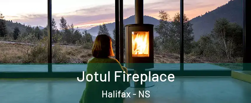  Jotul Fireplace Halifax - NS