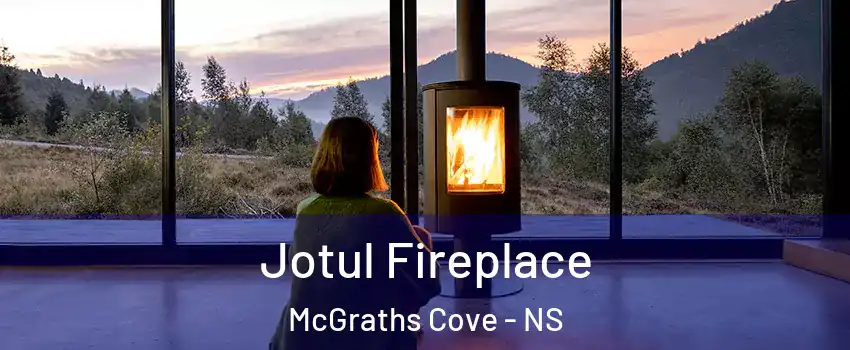  Jotul Fireplace McGraths Cove - NS
