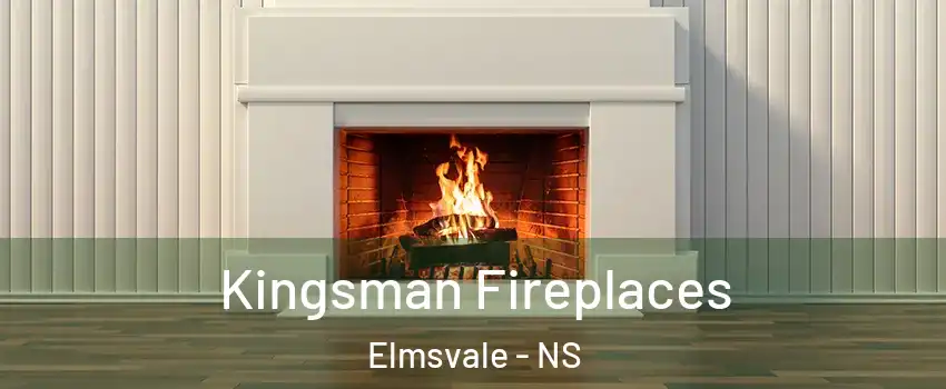  Kingsman Fireplaces Elmsvale - NS