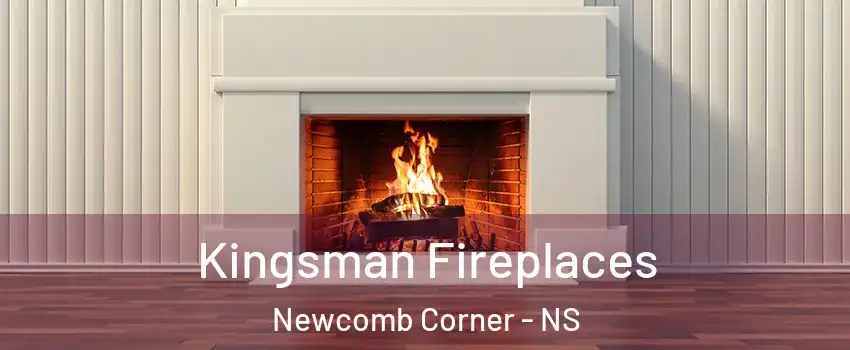  Kingsman Fireplaces Newcomb Corner - NS