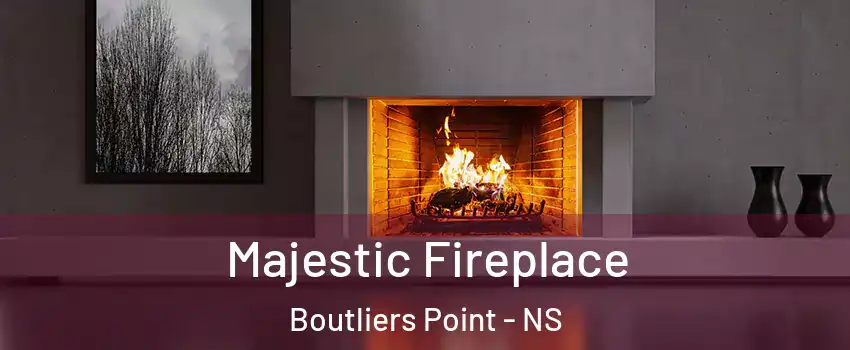  Majestic Fireplace Boutliers Point - NS