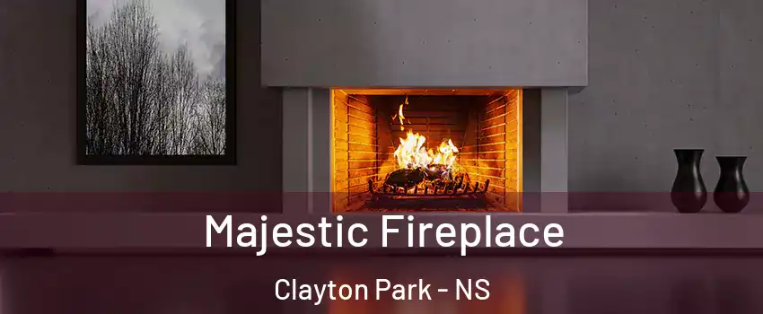  Majestic Fireplace Clayton Park - NS
