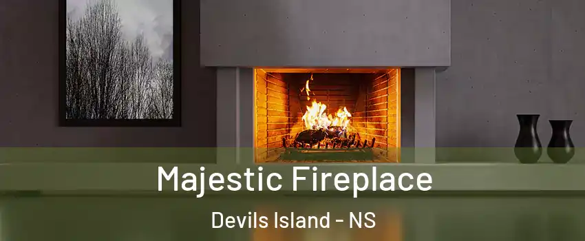  Majestic Fireplace Devils Island - NS