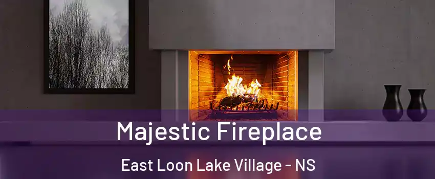  Majestic Fireplace East Loon Lake Village - NS