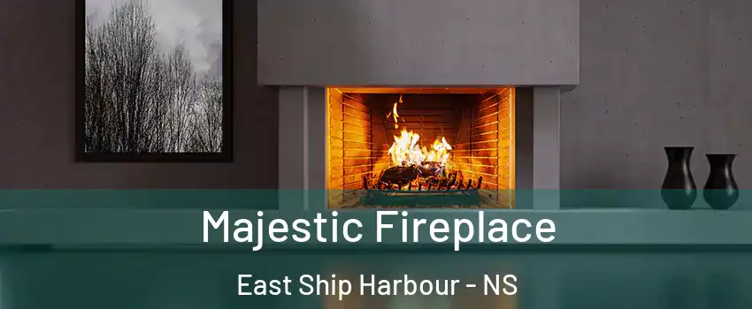  Majestic Fireplace East Ship Harbour - NS
