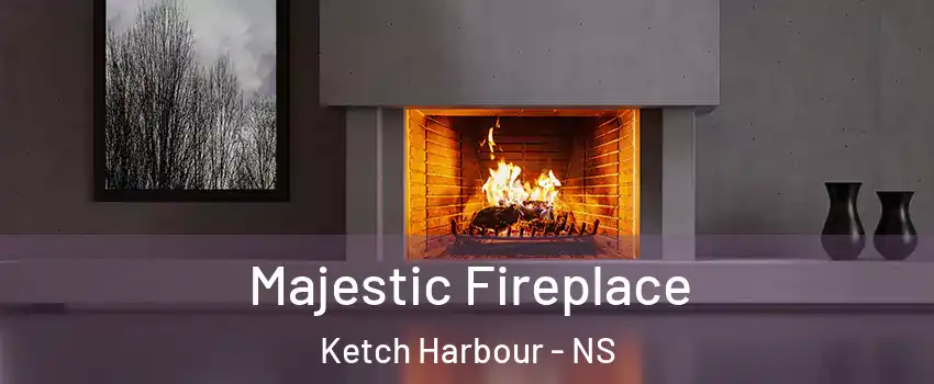  Majestic Fireplace Ketch Harbour - NS