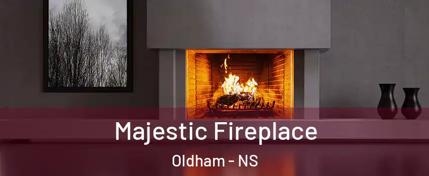  Majestic Fireplace Oldham - NS