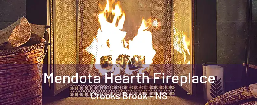  Mendota Hearth Fireplace Crooks Brook - NS