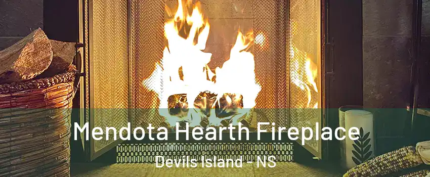  Mendota Hearth Fireplace Devils Island - NS