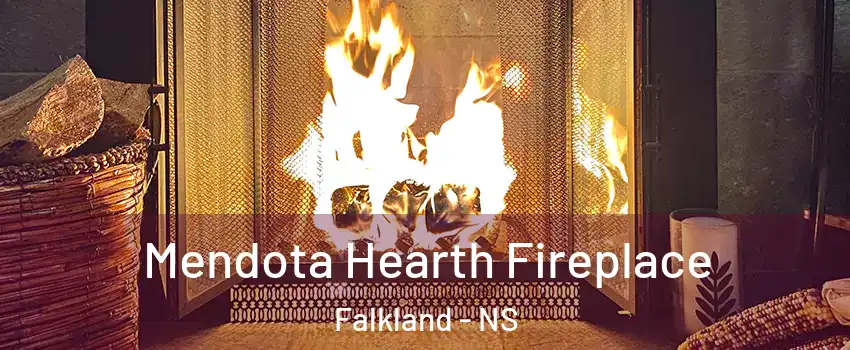  Mendota Hearth Fireplace Falkland - NS