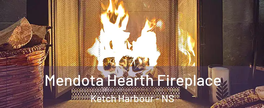  Mendota Hearth Fireplace Ketch Harbour - NS