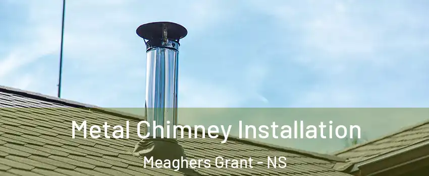  Metal Chimney Installation Meaghers Grant - NS