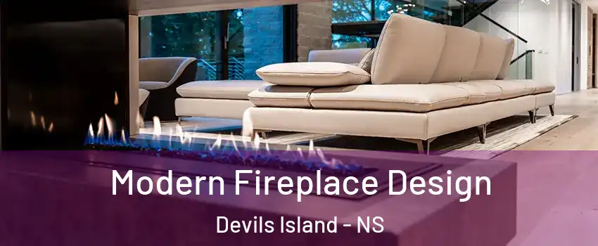  Modern Fireplace Design Devils Island - NS