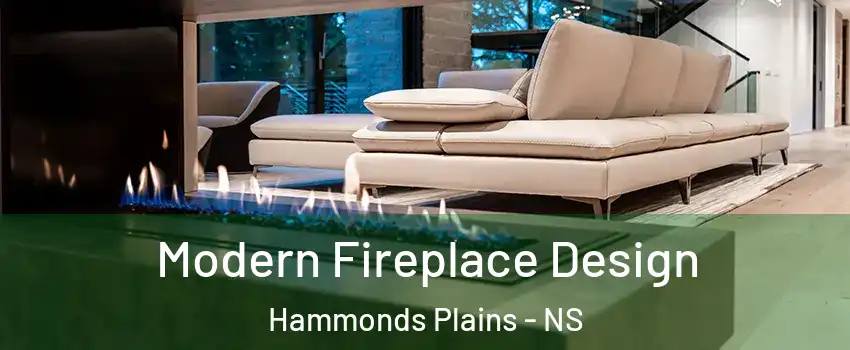  Modern Fireplace Design Hammonds Plains - NS