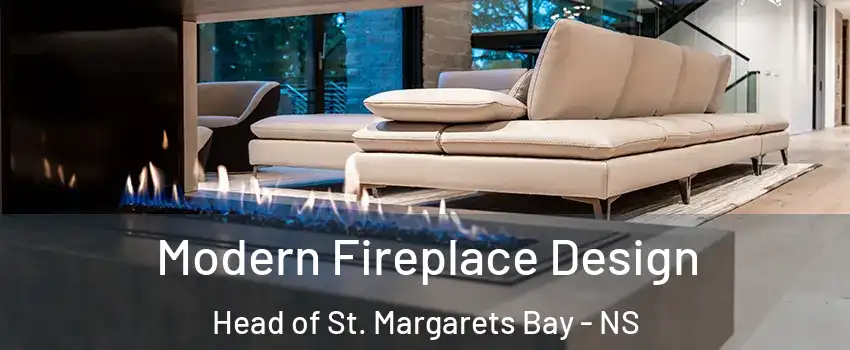  Modern Fireplace Design Head of St. Margarets Bay - NS
