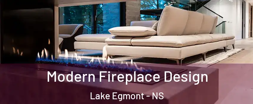  Modern Fireplace Design Lake Egmont - NS