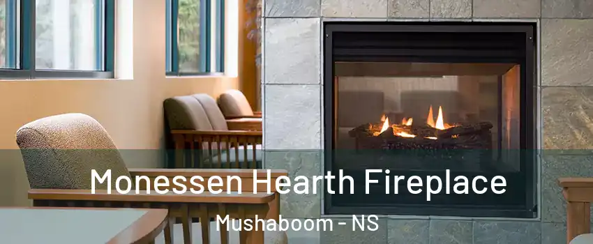  Monessen Hearth Fireplace Mushaboom - NS
