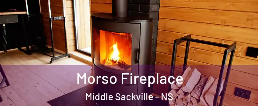  Morso Fireplace Middle Sackville - NS