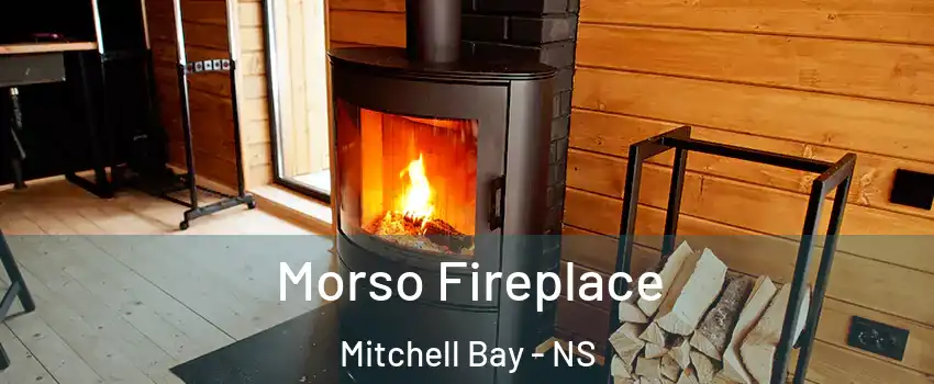  Morso Fireplace Mitchell Bay - NS