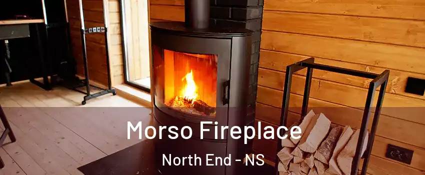  Morso Fireplace North End - NS