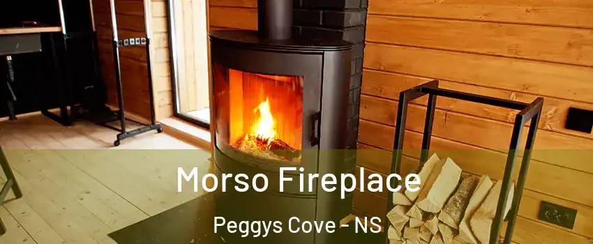  Morso Fireplace Peggys Cove - NS